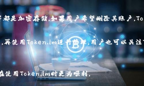 思考一个和  
newsletter
如何在Token.im中转换USDT至其他加密货币？详细指南
/newsletter

相关关键词  
guanjiciToken.im, 转换加密货币, USDT转换, Token.im教程, 加密货币使用指南/guanjici

---

Token.im平台简介
Token.im是一个用户友好的加密货币钱包，旨在为用户提供简单、有效的加密货币交易和管理服务。该平台支持多种加密货币的存储和交易，让用户能够便捷地进行资产的转移和兑换。Token.im不仅具备高安全性，还提供了多种功能，如智能合约、去中心化交易等，适合新手和资深用户使用。

如何在Token.im中转换USDT至其他加密货币？
在Token.im中转换USDT至其他加密货币的过程相对简单。首先，用户需要确保他们的Token.im账户中有足够的USDT余额。接下来，用户可以通过以下步骤进行转换：
ol
li登录Token.im账户，并导航到“资产管理”页面。/li
li在资产列表中找到USDT，并点击“转换”选项。/li
li选择要转换的目标加密货币，例如ETH或BTC。/li
li输入要转换的USDT数量，并确认交易信息。/li
li点击“确认交易”按钮，待系统处理后，转换完成。/li
/ol
完成这些步骤后，您将能够在Token.im中看到您兑换后的加密货币。如果您在转换过程中遇到任何问题，Token.im的客服团队可以提供帮助。

Token.im的交易费用
使用Token.im平台进行交易时，用户需要了解相关的交易费用。一般来说，Token.im会根据市场行情、网络拥堵情况和不同的加密货币类型收取一定的手续费。具体费用可能会有所不同，因此建议用户在进行每笔交易前，查看相关的费用说明，以避免意外情况。此外，Token.im还提供了VIP会员服务，会员可以享受更优惠的交易费用。

Token.im的安全性
安全性是用户在选择加密货币钱包时非常重视的一个因素。Token.im为了保障用户资产的安全，采取了多种安全措施，包括：
ul
li多重签名技术：确保只有经过授权的用户才能进行资产转移。/li
li冷热钱包分离：将大部分资产存储在冷钱包中，以防止黑客攻击。/li
li定期安全审计：对平台的安全体系进行定期检查和更新。/li
li用户自主控制私钥：用户可以选择导出自己的私钥，掌控自己的资产。/li
/ul
通过这些安全措施，Token.im提供了一个相对安全的环境来管理和交易加密货币。

如何恢复Token.im账户？
如果用户意外忘记了密码或者无法访问Token.im账户，他们可以使用账户恢复工具。首先，确保您有备份的助记词（Mnemonic Phrase）或私钥。这些是恢复账户的关键。具体步骤如下：
ol
li在登录页面，点击“忘记密码？”链接。/li
li根据提示输入助记词，系统会验证您的身份。/li
li如果信息正确，您将能够设置新的密码并重新进入账户。/li
li确保将新的密码妥善保管，以避免再次遇到类似问题。/li
/ol
如果丢失助记词，账户将无法恢复，这也是使用加密货币钱包时需要注意的安全事项。

四个相关问题及详细解答

1. Token.im支持哪些加密货币的转换？
Token.im支持多种加密货币的转换，其中包括但不限于主要的加密货币如比特币（BTC）、以太坊（ETH）、USDT、莱特币（LTC）等。用户可以在资产管理界面查看所有支持的加密货币，并选择自己所需的转换。Token.im会定期更新支持的数字资产，因此用户可以期待在未来支持更多的加密货币。对于一些较小的或新的币种，用户可以在Token.im的公告或更新日志中查找最新信息。

2. 如何提高在Token.im中的交易效率？
提高在Token.im中的交易效率有几个方面可以考虑。首先，用户应确保网络连接稳定，因为延迟可能影响交易的顺利进行。其次，熟悉平台的界面和功能也非常重要，这样您可以快速找到所需的操作。此外，在进行交易前，提前了解市场行情和目标加密货币的价格波动，可以帮助用户做出更明智的交易决策。此外，用户可以将常用的交易对添加至收藏夹，快速访问。

3. Token.im的隐私政策是怎样的？
Token.im非常重视用户的隐私和数据安全。在注册和交易过程中，Token.im会收集必要的信息以提供服务，但不会共享用户的个人信息给第三方。用户的交易记录、资产信息等都是加密存储。如果用户希望删除其账户，Token.im也提供了相应的流程以确保用户的要求得到满足。所有用户在使用Token.im前，建议详细阅读隐私政策，以了解自己的权利和Token.im如何负责保护用户数据。

4. 是否可以通过Token.im进行法币交易？
通过Token.im进行法币交易的功能可能会有所限制，因为该平台主要专注于加密货币之间的交易。然而，用户可以通过OTC（场外交易）或其他交易所将法币转换为加密货币后，再使用Token.im进行管理。用户也可以关注Token.im推出的新功能，以确定是否将来会支持法币交易的功能。若需要进行法币交易，用户可以考虑其他平台或交易所的服务，或者寻找支持法币购买加密货币的中介机构。

---

通过以上内容，相信用户对如何在Token.im中转换USDT至其他加密货币有了更深入的了解，并且能有效利用Token.im提供的服务。此外，通过回答相关问题，希望能帮助用户在使用Token.im时更为顺利。